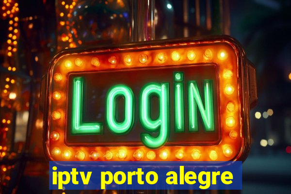 iptv porto alegre