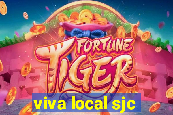 viva local sjc