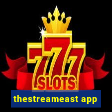 thestreameast app