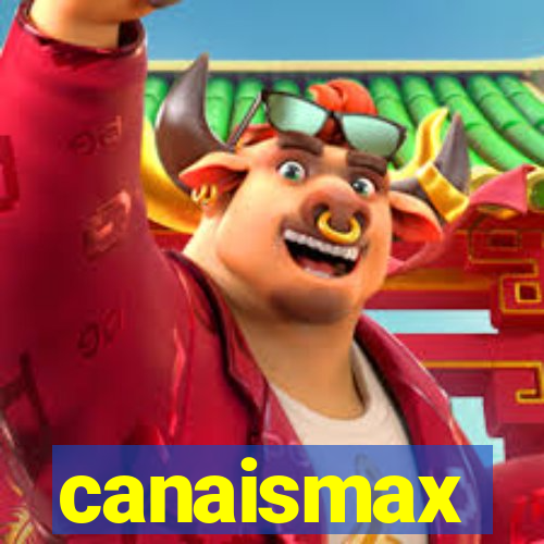 canaismax