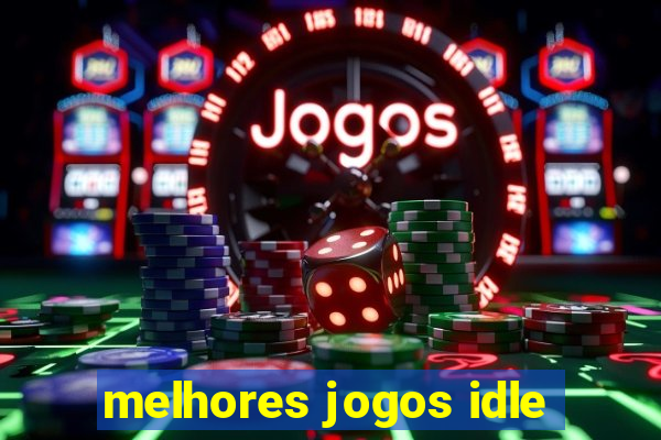 melhores jogos idle