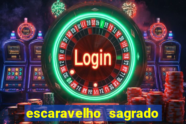 escaravelho sagrado e perigoso