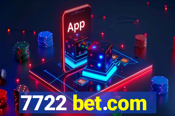 7722 bet.com