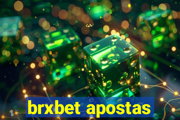 brxbet apostas