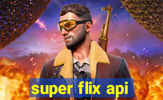 super flix api