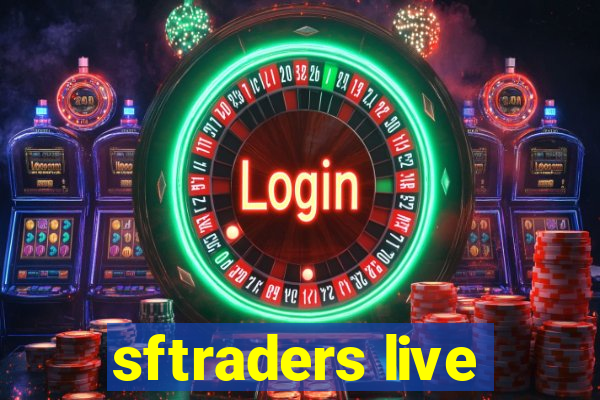 sftraders live