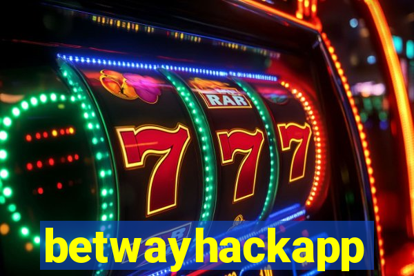 betwayhackapp