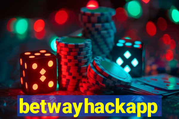 betwayhackapp