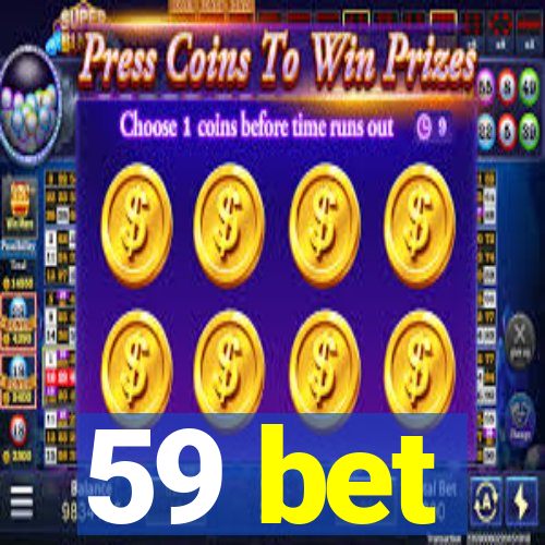 59 bet