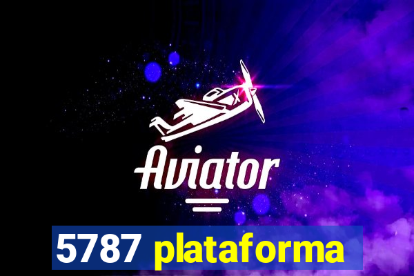 5787 plataforma