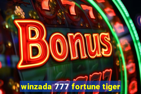 winzada 777 fortune tiger