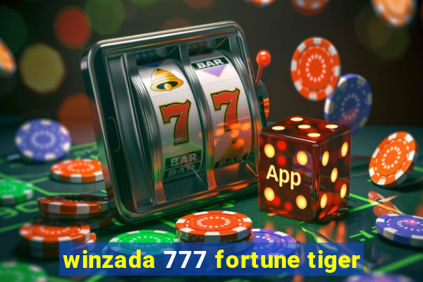 winzada 777 fortune tiger