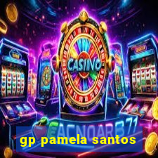 gp pamela santos