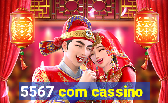 5567 com cassino