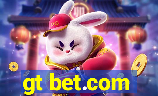 gt bet.com