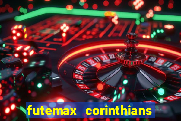 futemax corinthians x palmeiras