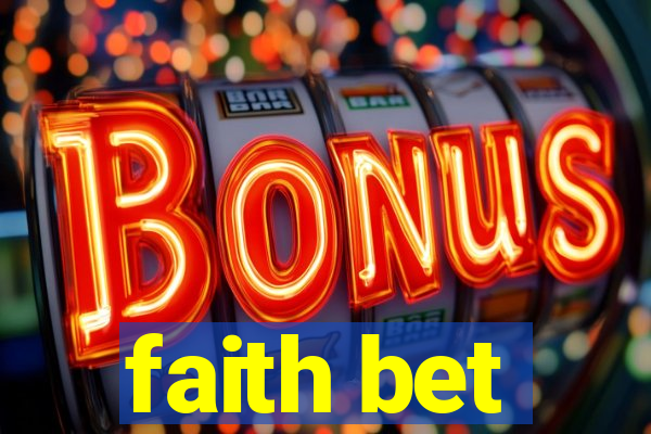 faith bet