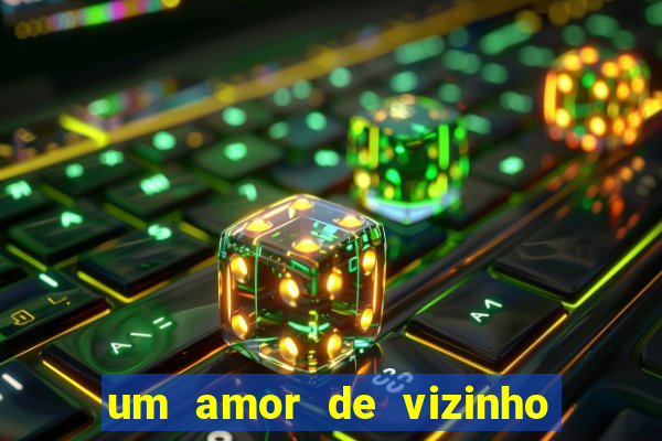 um amor de vizinho karen santos pdf