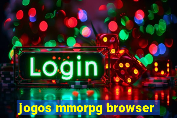 jogos mmorpg browser