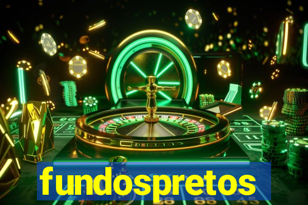 fundospretos