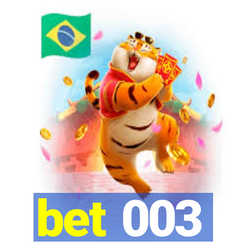 bet 003