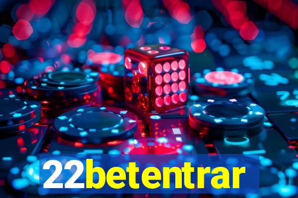 22betentrar