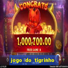 jogo do tigrinho de 2 reais