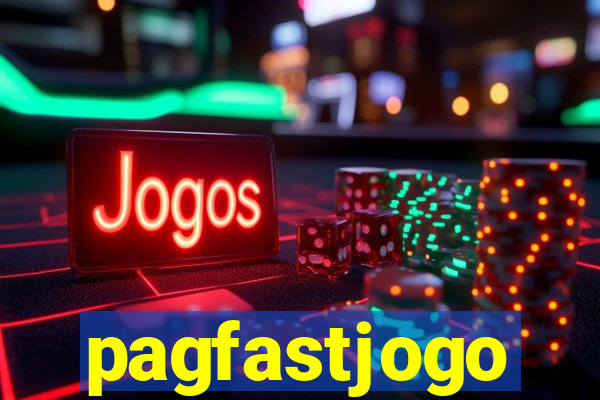 pagfastjogo