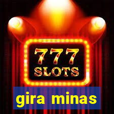 gira minas