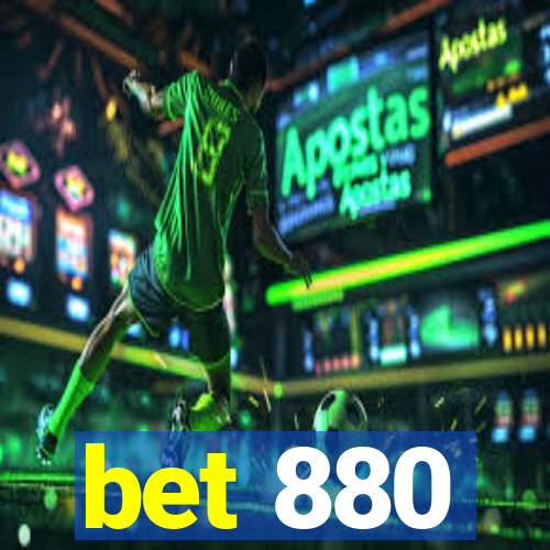 bet 880