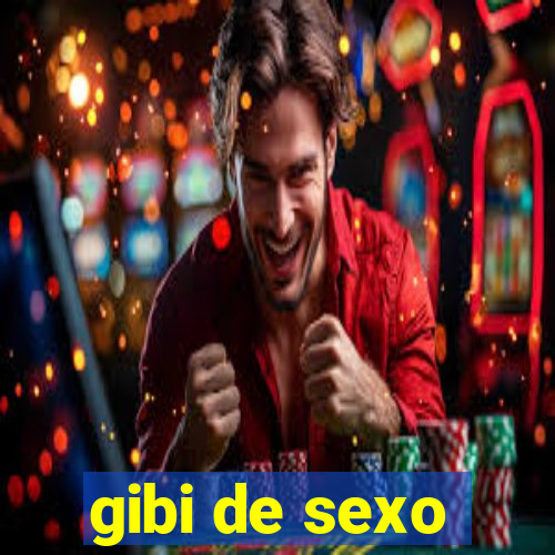 gibi de sexo