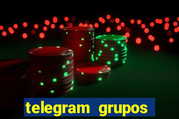 telegram grupos pode tudo