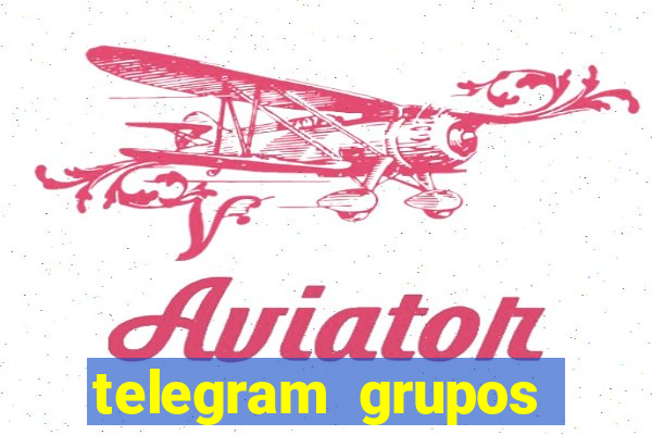 telegram grupos pode tudo