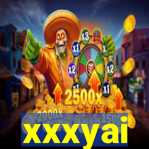 xxxyai