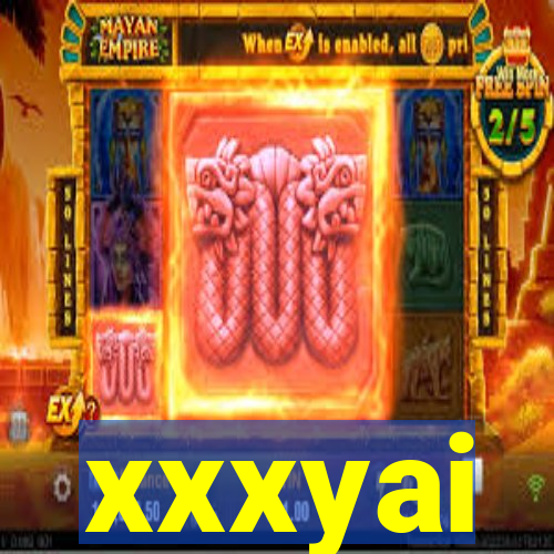 xxxyai