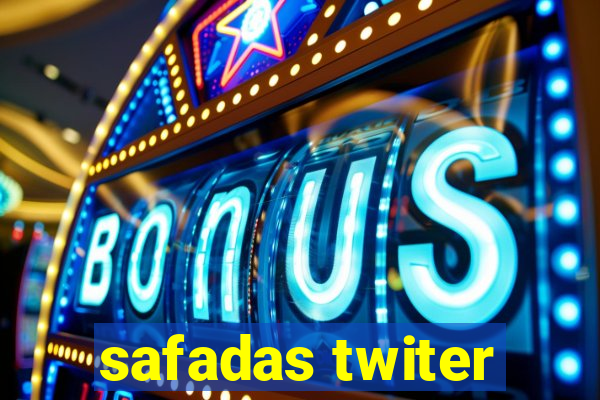 safadas twiter