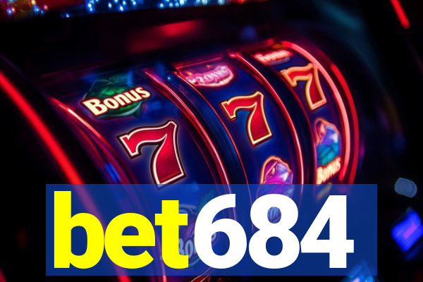 bet684