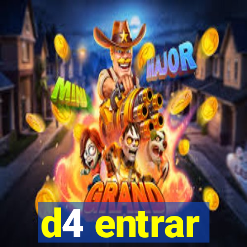 d4 entrar