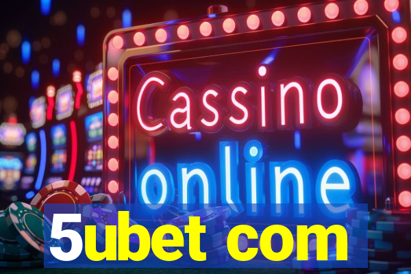 5ubet com