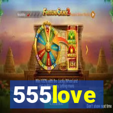 555love