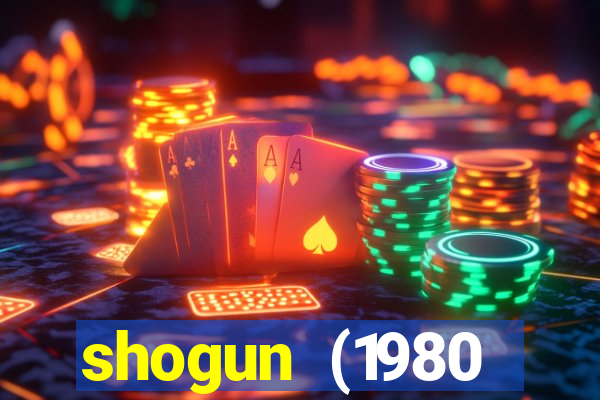 shogun (1980 dublado download)