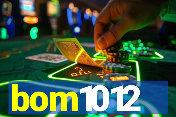 bom1012