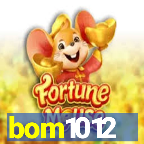 bom1012