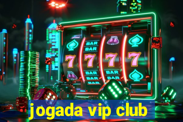 jogada vip club