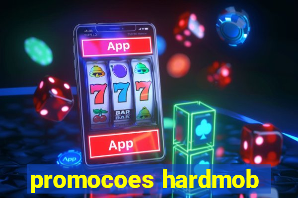 promocoes hardmob