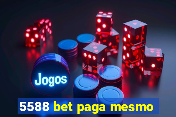 5588 bet paga mesmo