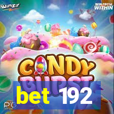 bet 192