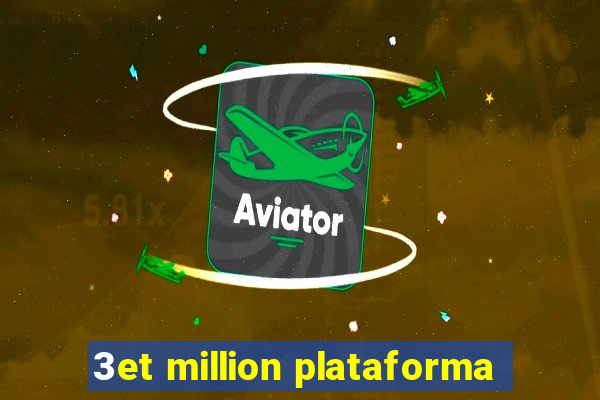 3et million plataforma