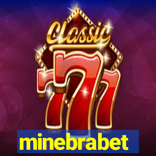 minebrabet