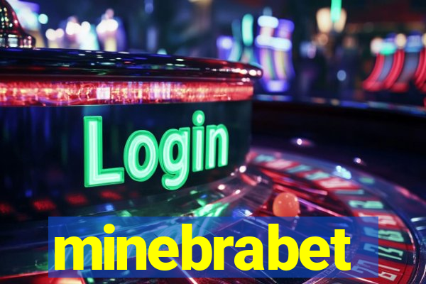 minebrabet